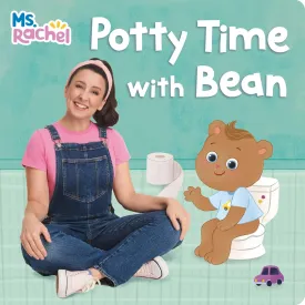 Potty Time with Bean (Ms. Rachel) (Books by Ms. Rachel) Board book  January 7, 2025
